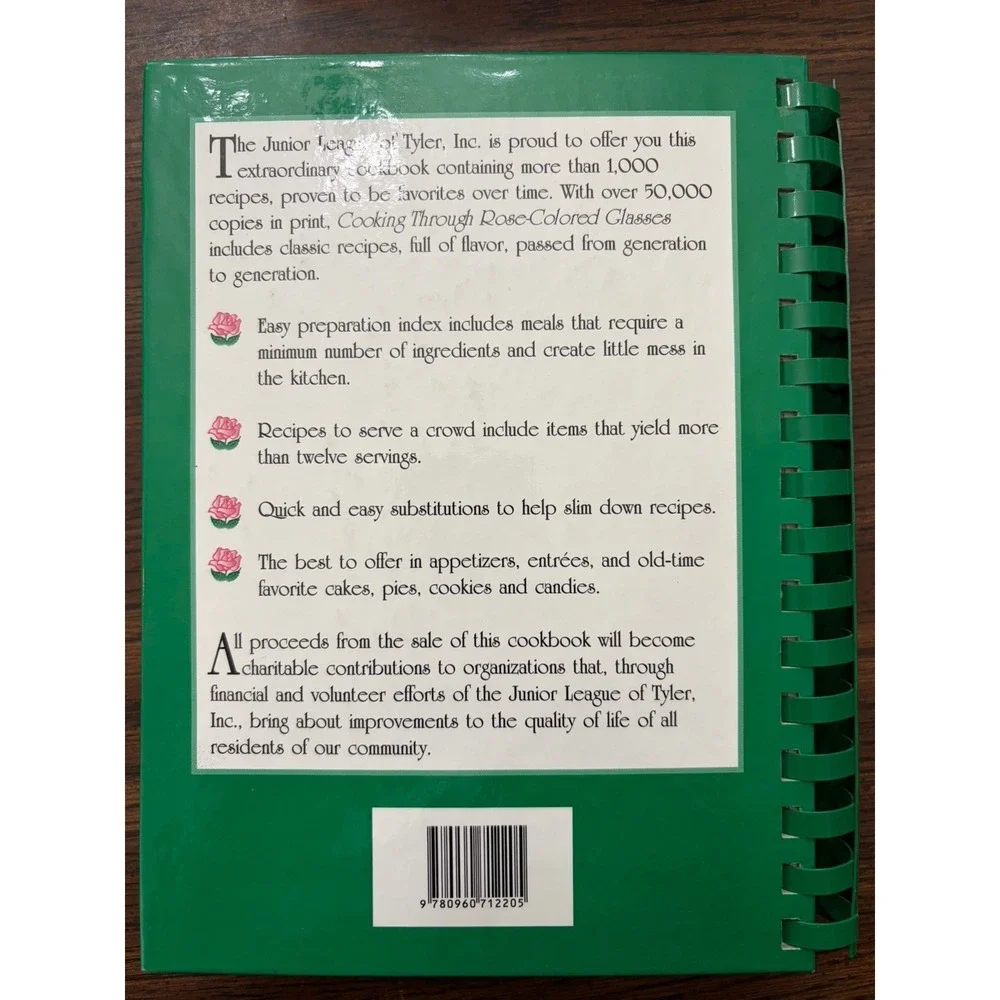 Cooking Through Rose Colored Glasses Junior League Tyler Texas Spiral Cookbook